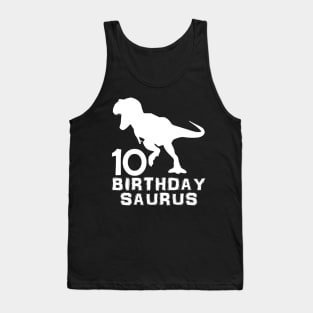 Dinosaur Birthdaysaurus 10th - 10 Years Old Birthday Tank Top